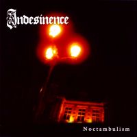 Indesinence "Noctambulism"