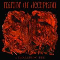 Mirror Of Deception "A Smouldering Fire"
