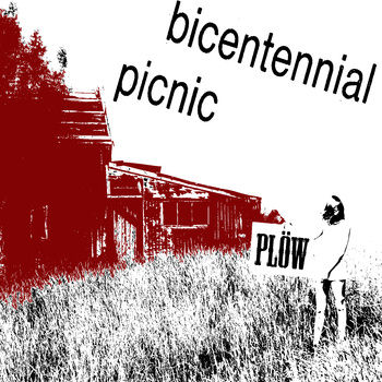 Plöw "Bicentennial Picnic"