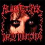 Alice Cooper: "Dirty Diamonds" – 2005
