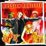 : "Russian Roulette" – 2008