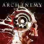 Arch Enemy: "The Root Of All Evil" – 2009