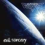 Arida Vortex: "Evil Sorcery" – 2003