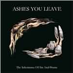 Ashes You Leave: "Inheritance Of Sin And Shame" – 2000