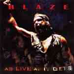 Blaze: "As Live As It Gets" – 2003