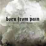 Born From Pain: "In Love With The End" – 2005