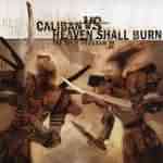 Caliban, Heaven Shall Burn: "The Split Program II" – 2005