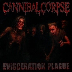 Cannibal Corpse: "Evisceration Plague" – 2009
