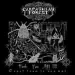 Carpathian Forest: "Fuck You All!!!" – 2006