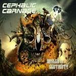 Cephalic Carnage: "Misled By Certainty" – 2010
