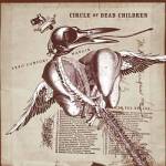 Circle Of Dead Children: "Zero Comfort Margin" – 2005