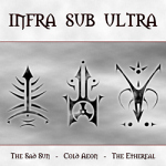 Cold Aeon, Sad Sun, The Ethereal: "Infra Sub Ultra" – 2008