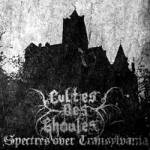 Cultes Des Ghoules: "Spectres Over Transylvania" – 2011