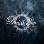 Dark The Suns: "The Dead End" – 2008