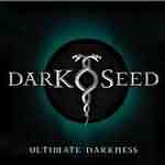 Darkseed: "Ultimate Darkness" – 2005