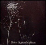 Darkthrone: "Under A Funeral Moon" – 1993
