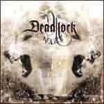 Deadlock: "Wolves" – 2007