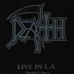 Death: "Live In L.A." – 2001