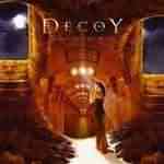 Decoy: "Call Of The Wild" – 2007