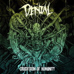Denial: "Crucifixion Of Humanity" – 2009