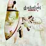 Disbelief: "66Sick" – 2005