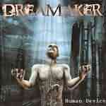 Dreamaker: "Human Device" – 2004