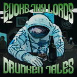 Evoke Thy Lords: "Drunken Tales" – 2013