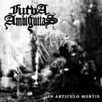 Furva Ambiguitas: "In Articulo Mortis" – 2009
