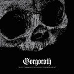 Gorgoroth: "Quantos Possunt Ad Satanitatem Trahunt" – 2010
