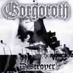 Gorgoroth: "Destroyer" – 1998