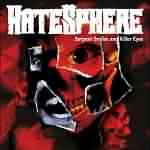 HateSphere: "Serpent Smiles And Killer Eyes" – 2007