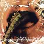 Heavenwood: "Swallow" – 1998