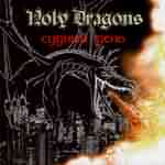 Holy Dragons: " " – 2002