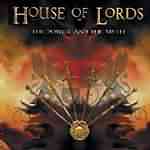 House Of Lords: "The Power And The Myth" – 2004