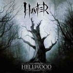 Hunter: "Hellwood" – 2009
