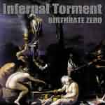 Infernal Torment: "Birthrate Zero" – 1997