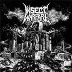 Insect Warfare: "World Extermination" – 2007