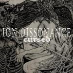 Ion Dissonance: "Cursed" – 2010