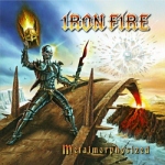 Iron Fire: "Metalmorphosized" – 2010