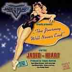 Jaded Heart: "The Journey Will Never End" – 2002
