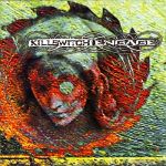 Killswitch Engage: "Killswitch Engage" – 2000