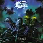 King Diamond: "Abigail" – 1987