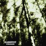 Kladovest: "Atmosphere" – 2011