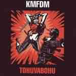 KMFDM: "Tohuvabohu" – 2007