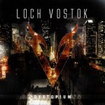 Loch Vostok: "Dystopium" – 2011