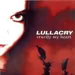 Lullacry: "Crucify My Heart" – 2003