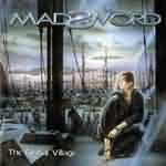 Madsword: "The Global Village" – 2000