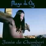 Mago De Oz: "Jesús De Chamberí" – 1996