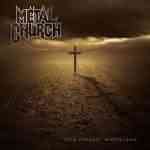 Metal Church: "This Present Wasteland" – 2008