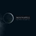 Moonspell: "The Great Silver Eye" – 2007